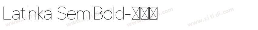Latinka SemiBold字体转换